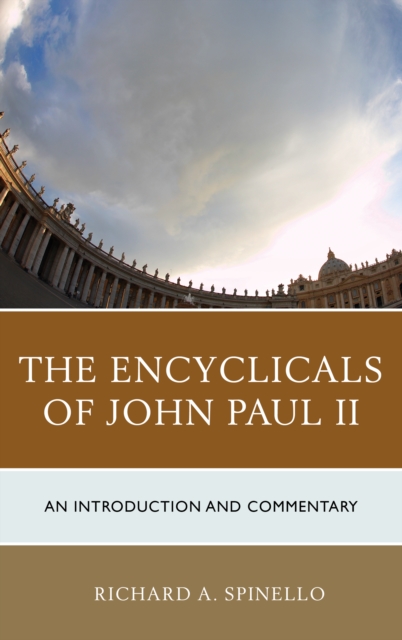 Encyclicals of John Paul II : An Introduction and Commentary, EPUB eBook