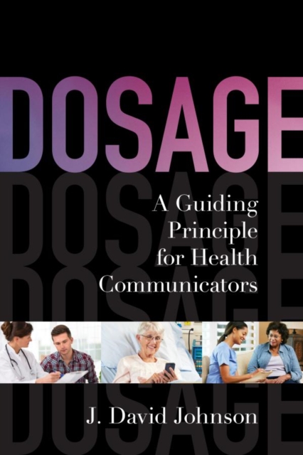 Dosage : A Guiding Principle for Health Communicators, EPUB eBook