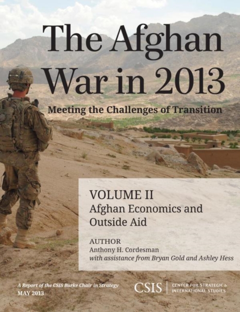 Afghan War in 2013: Meeting the Challenges of Transition : Afghan Economics and Outside Aid, EPUB eBook