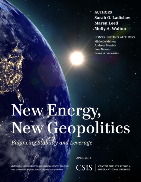 New Energy, New Geopolitics : Balancing Stability and Leverage, EPUB eBook