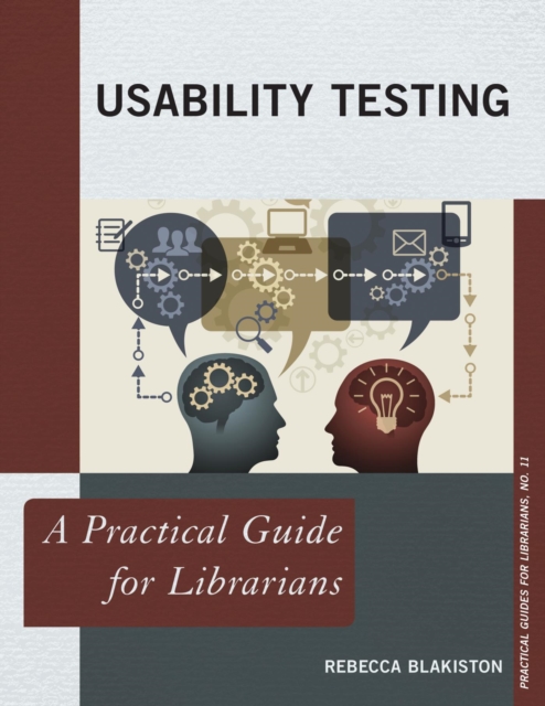 Usability Testing : A Practical Guide for Librarians, EPUB eBook