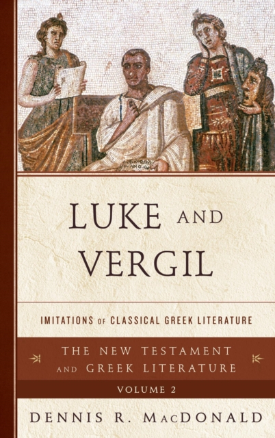 Luke and Vergil : Imitations of Classical Greek Literature, EPUB eBook