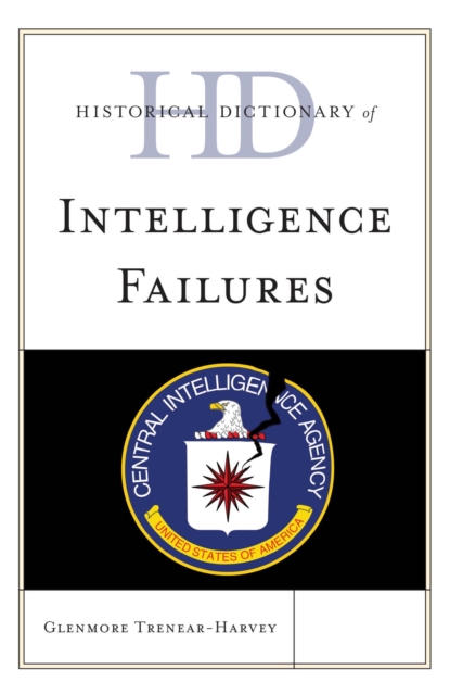 Historical Dictionary of Intelligence Failures, EPUB eBook