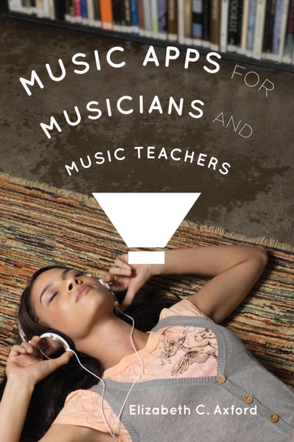 Music Apps for Musicians and Music Teachers, EPUB eBook