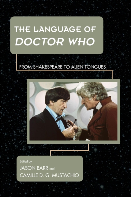Language of Doctor Who : From Shakespeare to Alien Tongues, EPUB eBook