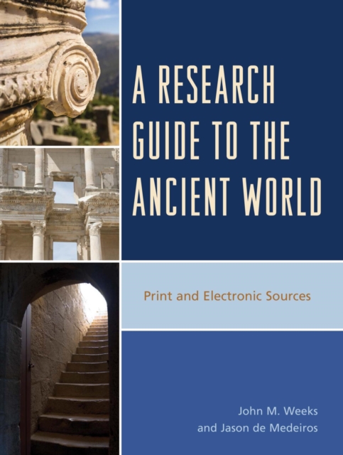 Research Guide to the Ancient World : Print and Electronic Sources, EPUB eBook