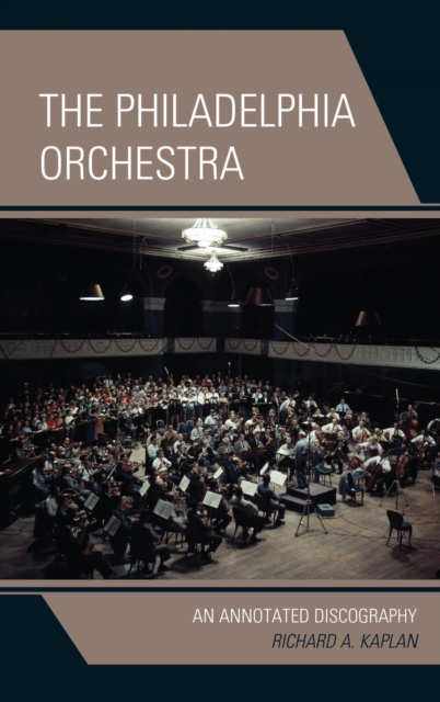 Philadelphia Orchestra : An Annotated Discography, EPUB eBook