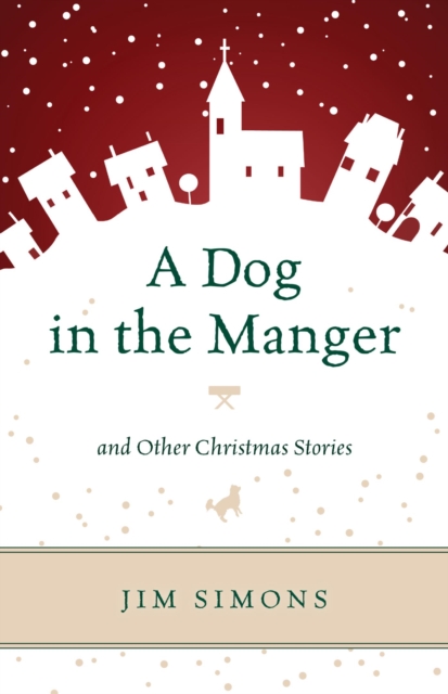 Dog in the Manger and Other Christmas Stories, EPUB eBook