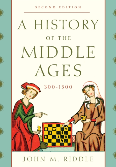 A History of the Middle Ages, 300-1500, EPUB eBook