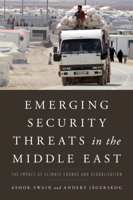 Emerging Security Threats in the Middle East : The Impact of Climate Change and Globalization, EPUB eBook