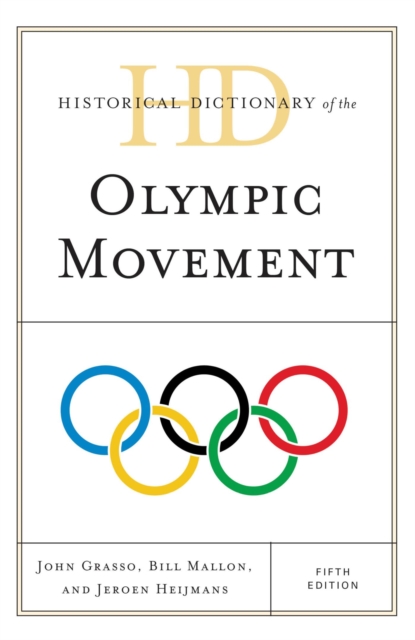 Historical Dictionary of the Olympic Movement, EPUB eBook
