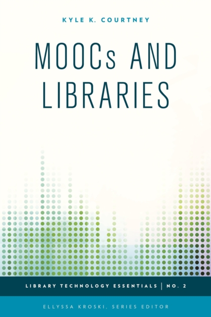 MOOCs and Libraries, Paperback / softback Book