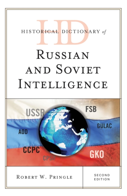 Historical Dictionary of Russian and Soviet Intelligence, EPUB eBook