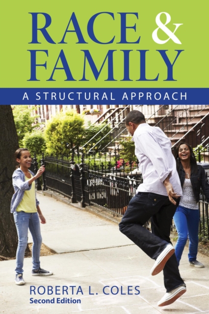 Race and Family : A Structural Approach, EPUB eBook