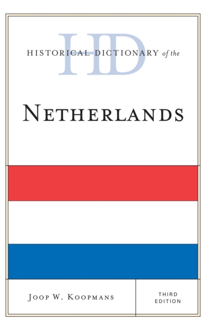 Historical Dictionary of the Netherlands, EPUB eBook