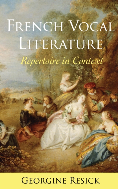 French Vocal Literature : Repertoire in Context, EPUB eBook