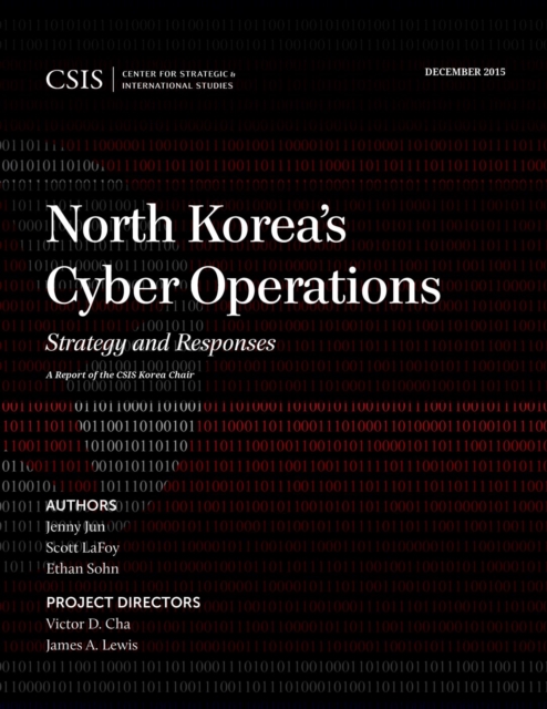 North Korea's Cyber Operations : Strategy and Responses, EPUB eBook