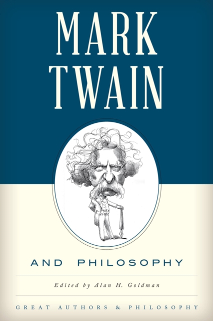 Mark Twain and Philosophy, EPUB eBook