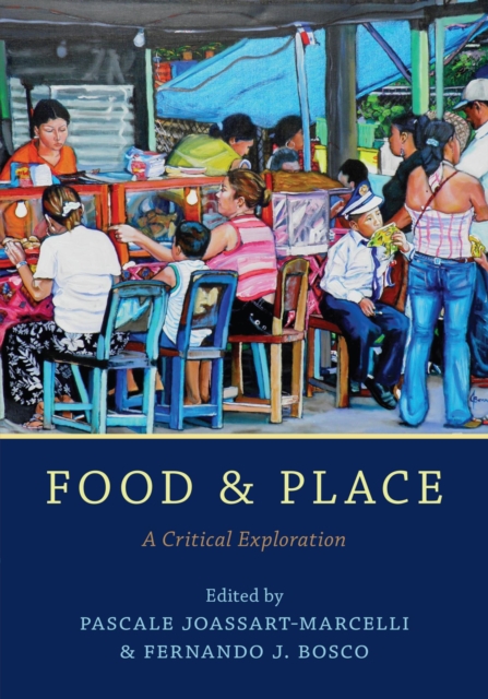 Food and Place : A Critical Exploration, EPUB eBook