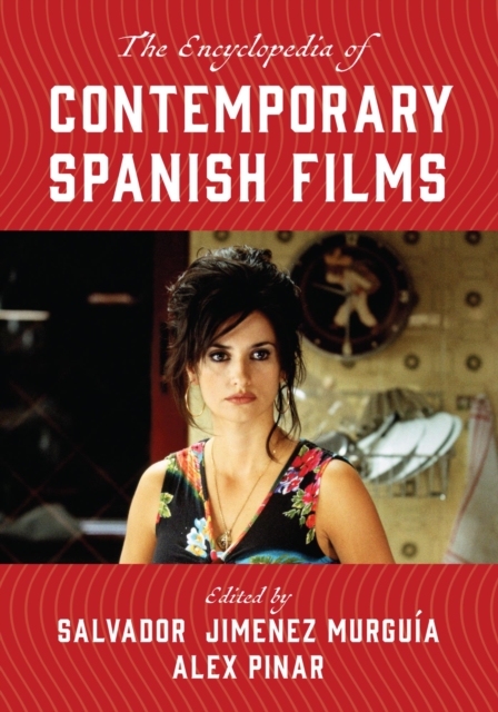 Encyclopedia of Contemporary Spanish Films, EPUB eBook