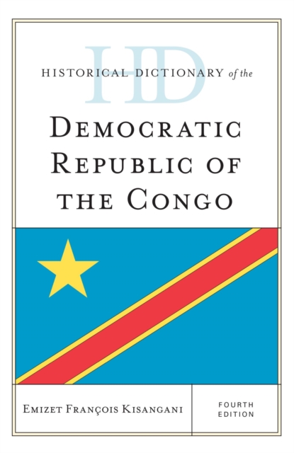 Historical Dictionary of the Democratic Republic of the Congo, EPUB eBook