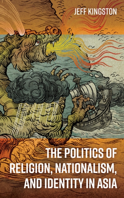 The Politics of Religion, Nationalism, and Identity in Asia, EPUB eBook