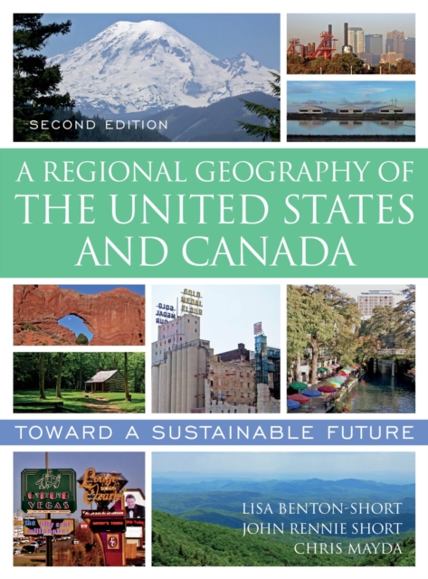 Regional Geography of the United States and Canada : Toward a Sustainable Future, EPUB eBook