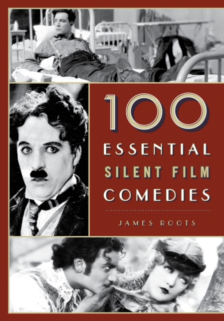 100 Essential Silent Film Comedies, EPUB eBook
