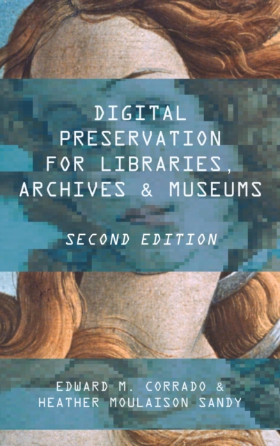 Digital Preservation for Libraries, Archives, and Museums, EPUB eBook
