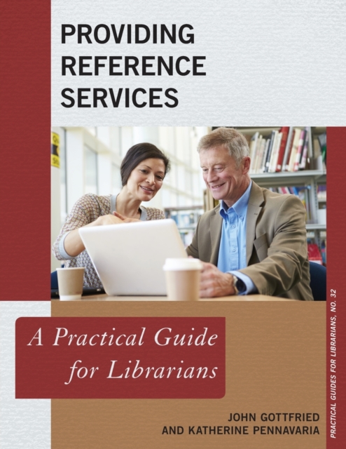 Providing Reference Services : A Practical Guide for Librarians, Paperback / softback Book