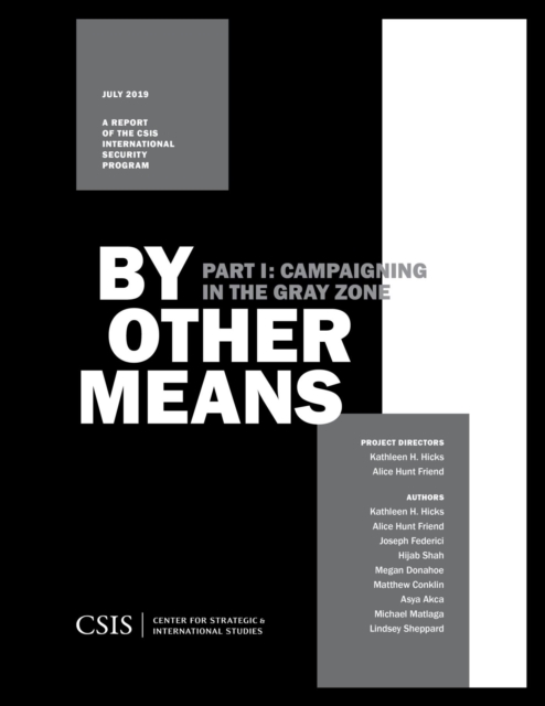 By Other Means Part I : Campaigning in the Gray Zone, EPUB eBook