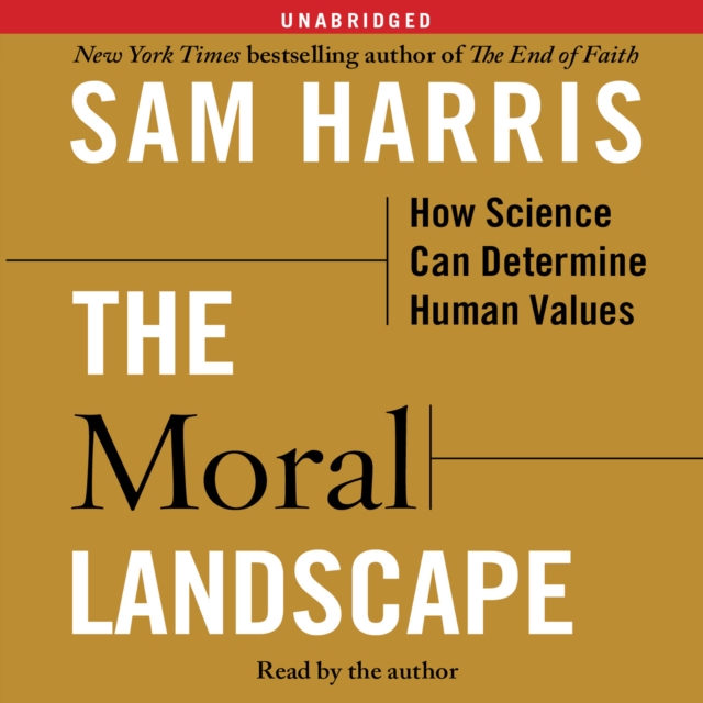 The Moral Landscape : How Science Can Determine Human Values, eAudiobook MP3 eaudioBook