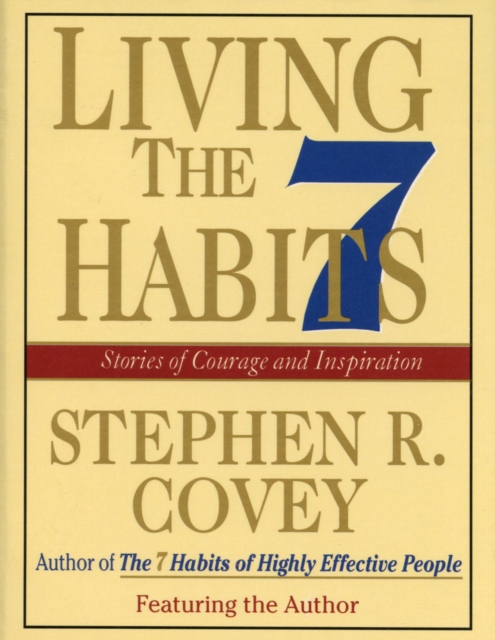 Living the 7 Habits : Powerful Lessons in Personal Change, eAudiobook MP3 eaudioBook