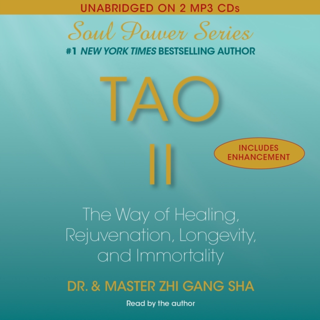 Tao II : The Way of Healing, Rejuvenation, Longevity, and I, eAudiobook MP3 eaudioBook