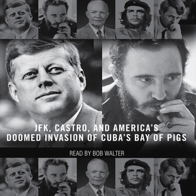 The Brilliant Disaster : JFK, Castro, and America's Doomed Invasion of Cuba, eAudiobook MP3 eaudioBook