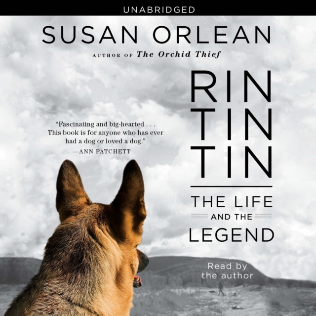 Rin Tin Tin : The Life and the Legend, eAudiobook MP3 eaudioBook