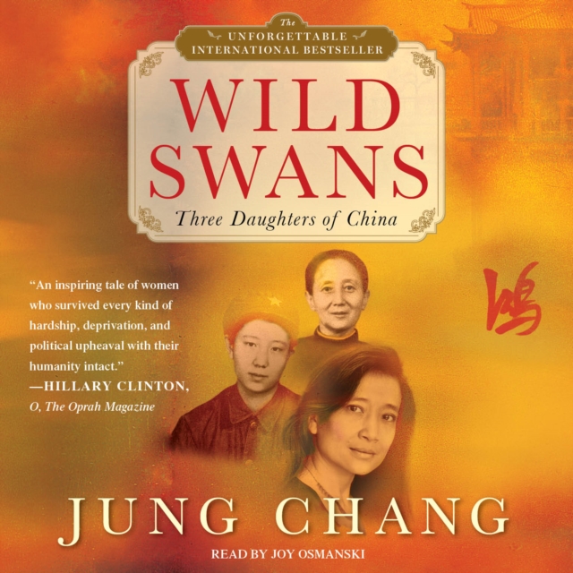 Wild Swans : Three Daughters of China, eAudiobook MP3 eaudioBook