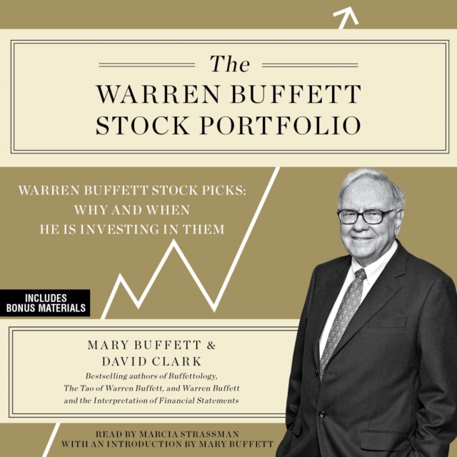 The Warren Buffett Stock Portfolio : Warren Buffett's Stock Picks: When and Why He Is Investing in Them, eAudiobook MP3 eaudioBook