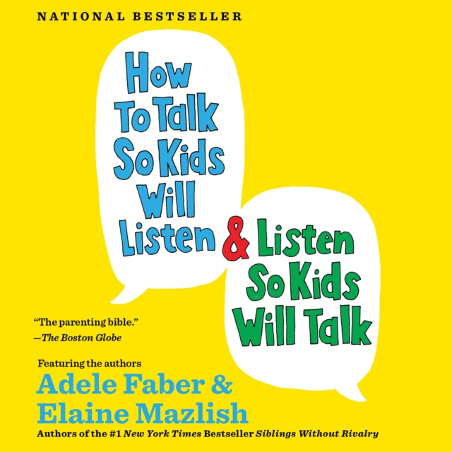 How to Talk So Kids Will Listen & Listen So Kids Will Talk, eAudiobook MP3 eaudioBook