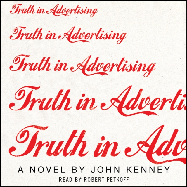 Truth in Advertising : A Novel, eAudiobook MP3 eaudioBook
