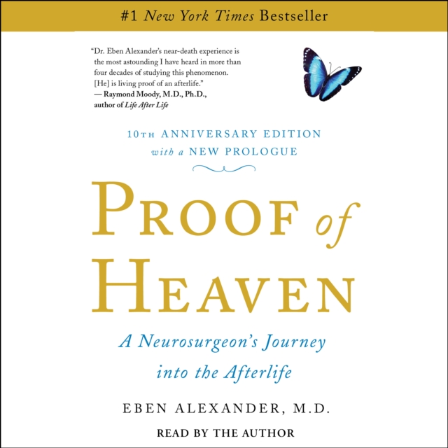 Proof of Heaven : A Neurosurgeon's Journey into the Afterlife, eAudiobook MP3 eaudioBook