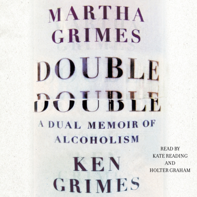 Double Double : A Dual Memoir of Alcoholism, eAudiobook MP3 eaudioBook