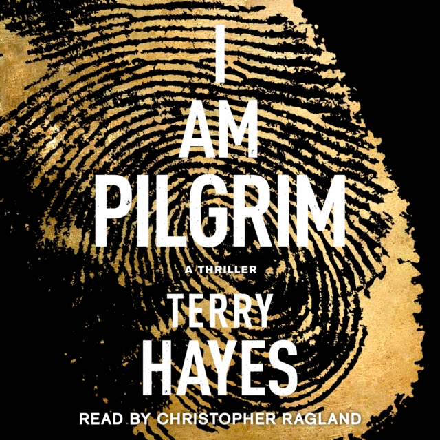 I Am Pilgrim : A Thriller, eAudiobook MP3 eaudioBook