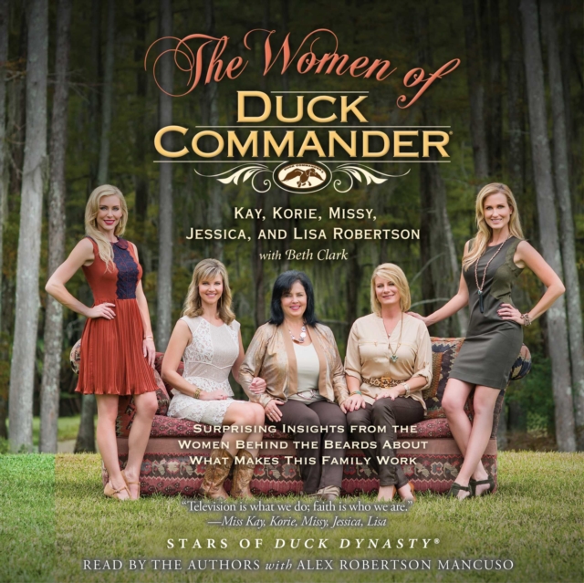 The Women of Duck Commander, eAudiobook MP3 eaudioBook