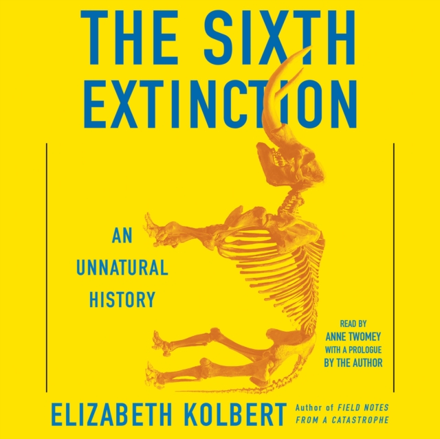 The Sixth Extinction, eAudiobook MP3 eaudioBook