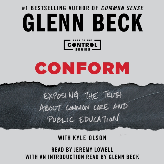Conform : Exposing the Truth About Common Core and Public Education, eAudiobook MP3 eaudioBook