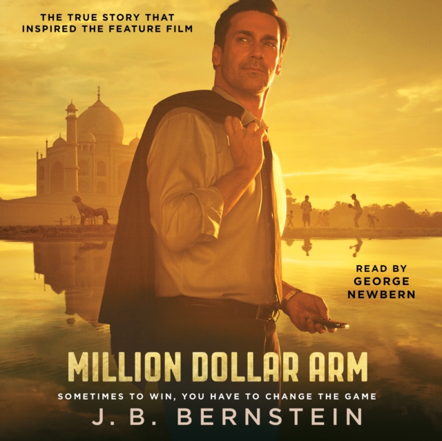 Million Dollar Arm : Sometimes to Win, You Have to Change the Game, eAudiobook MP3 eaudioBook