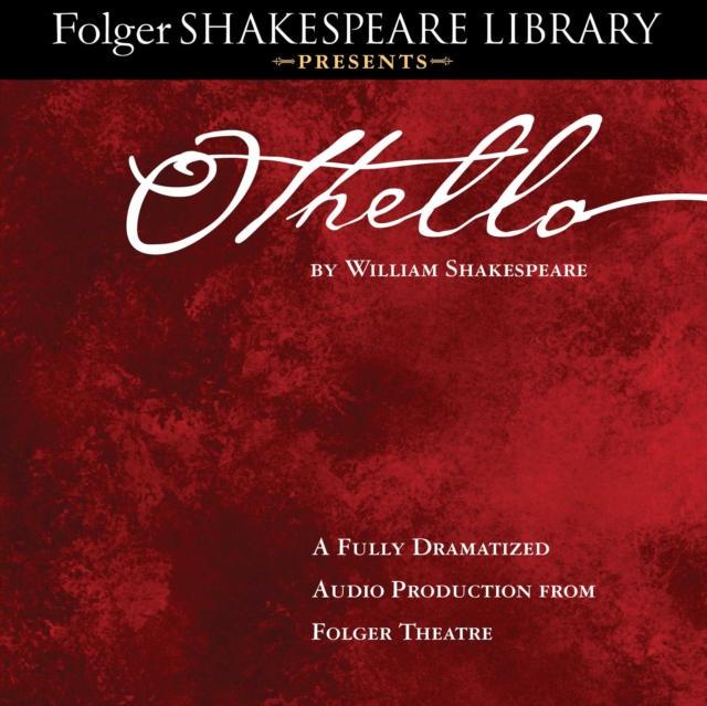 Othello : Fully Dramatized Audio Edition, eAudiobook MP3 eaudioBook