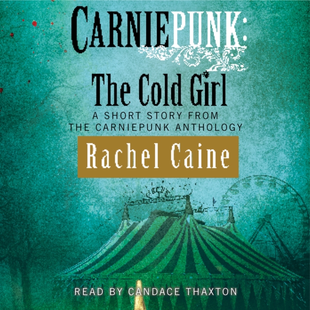 Carniepunk: The Cold Girl, eAudiobook MP3 eaudioBook