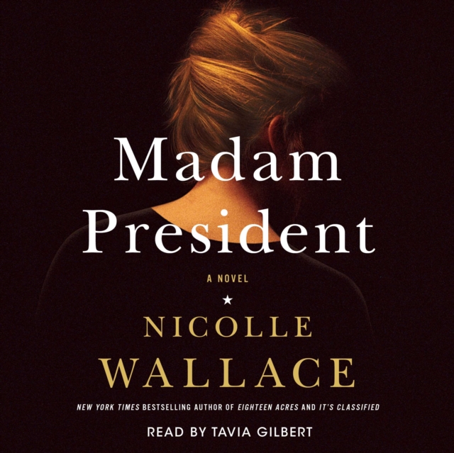 Madam President : A Novel, eAudiobook MP3 eaudioBook